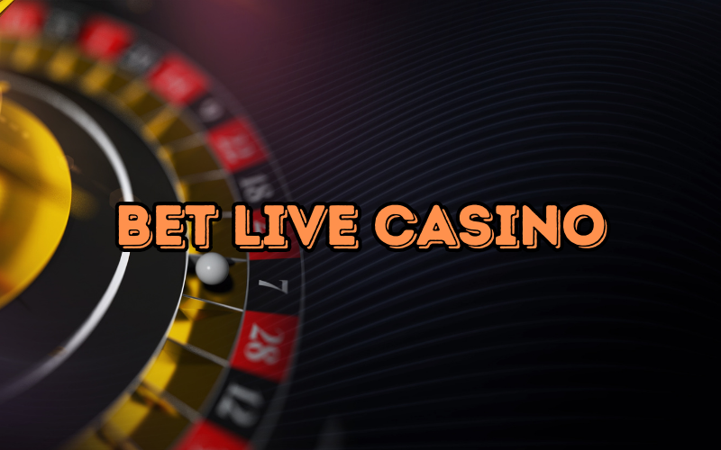 bet live casino game