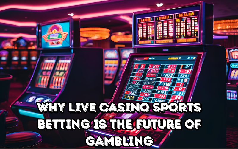 live casino sports betting